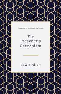 The Preacher's Catechism