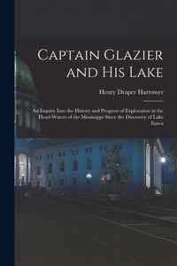 Captain Glazier and His Lake