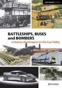 Battleships, Buses and Bombers