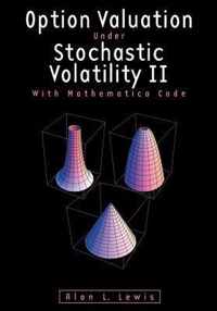 Option Valuation under Stochastic Volatility II