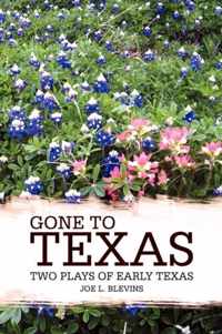 Gone to Texas