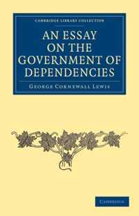 An Essay on the Government of Dependencies