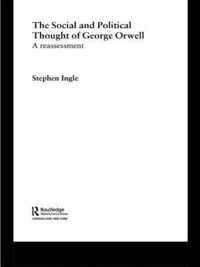 The Social and Political Thought of George Orwell