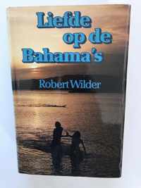 Liefde op de bahama s - Wilder