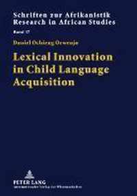 Lexical Innovation in Child Language Acquisition