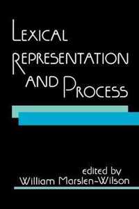 Lexical Representation and Process