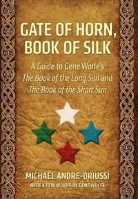 Gate of Horn, Book of Silk