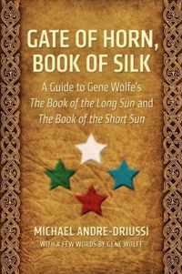 Gate of Horn, Book of Silk