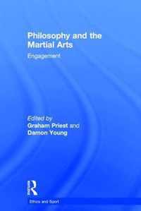 Philosophy and the Martial Arts