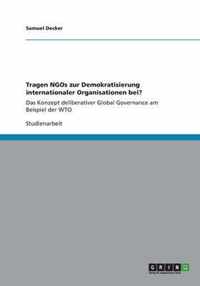 Tragen NGOs zur Demokratisierung internationaler Organisationen bei?