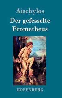 Der gefesselte Prometheus