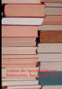 Lexikon der Sprichwoerter und Redensarten Band 9 (Du - Ei )