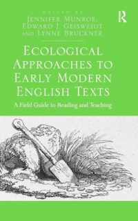 Ecological Approaches to Early Modern English Texts