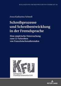 Schreibprozesse Und Schreibentwicklung in Der Fremdsprache