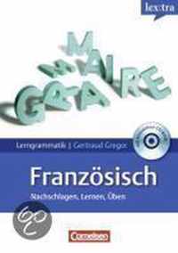 Lextra Lerngrammatik Französisch. Europäischer Referenzrahmen: A1-C1