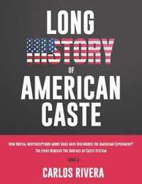 Long History of American Caste