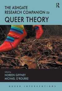 The Ashgate Research Companion to Queer Theory