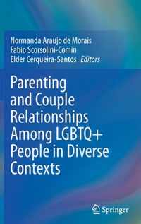 Parenting and Couple Relationships Among LGBTQ+ People in Diverse Contexts