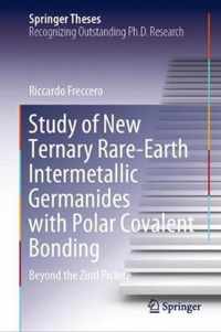 Study of New Ternary Rare-Earth Intermetallic Germanides with Polar Covalent Bonding