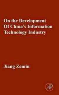 On the Development of China's Information Technology Industry