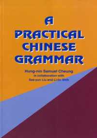 A Practical Chinese Grammar