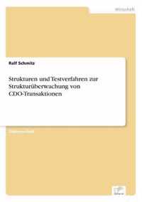 Strukturen und Testverfahren zur Strukturuberwachung von CDO-Transaktionen