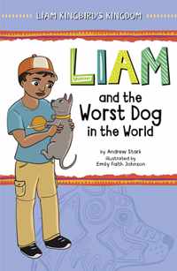 Liam and the Worst Dog in the World