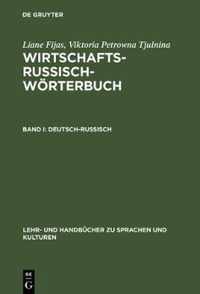 Wirtschaftsrussisch-Woerterbuch, Band I, Deutsch-Russisch