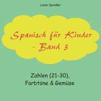 Spanisch fur Kinder - Band 3