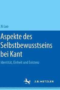 Aspekte Des Selbstbewusstseins Bei Kant