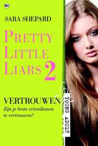 Pretty little liars 2 - Vertrouwen