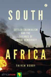 South Africa, Settler Colonialism and the Failures of Liberal Democracy