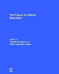 The Future of Liberal Education