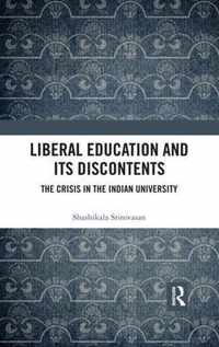 Liberal Education and Its Discontents