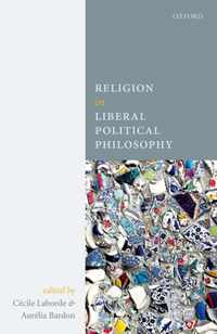 Religion in Liberal Political Philosophy