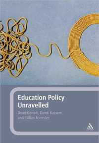 Education Policy Unravelled