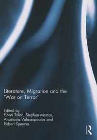 Literature, Migration and the 'War on Terror'