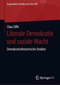 Liberale Demokratie Und Soziale Macht