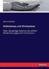 Hellenismus und Christentum