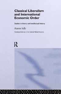 Classical Liberalism and International Economic Order