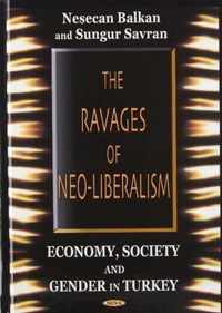 Ravages of Neo-Liberalism