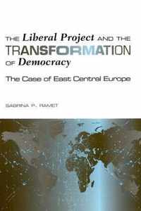 The Liberal Project and the Transformation of Democracy