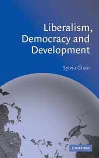 Liberalism, Democracy and Development