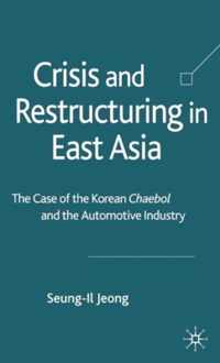 Crisis and Restructuring in East Asia