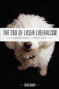 The End of Loser Liberalism