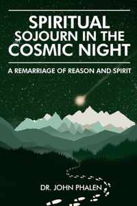 Spiritual Sojourn in the Cosmic Night