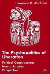 The Psychopolitics of Liberation