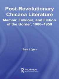 Post-Revolutionary Chicana Literature