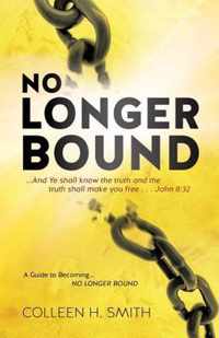 No Longer Bound