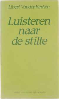 Luisteren naar de stilte